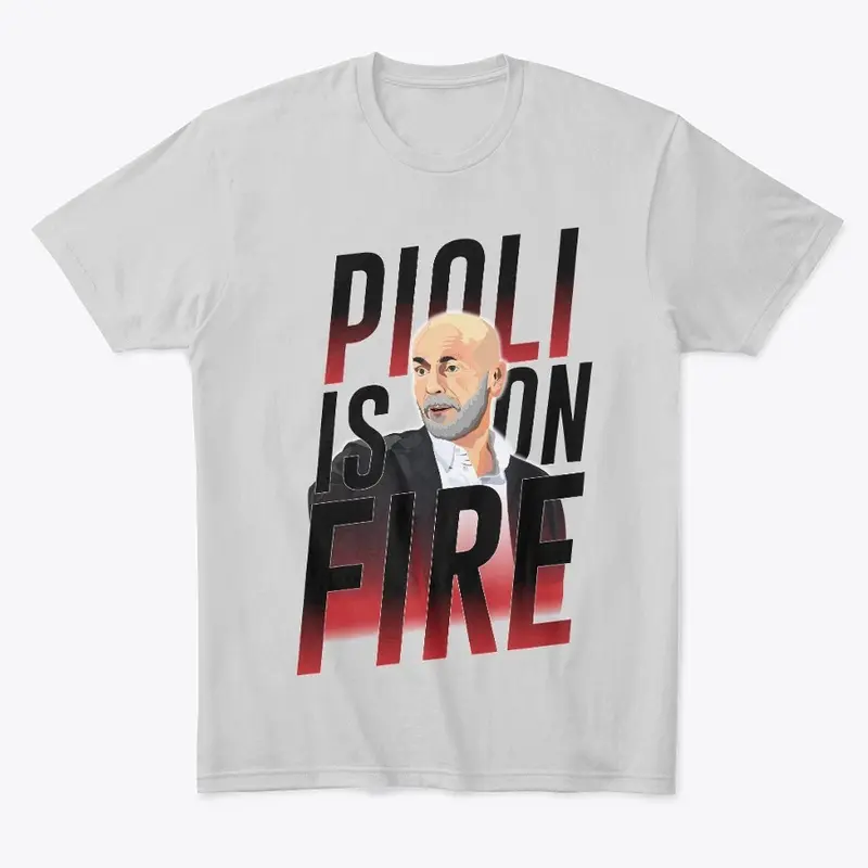 PIOLI IS ON FIRE - IDEE REGALO