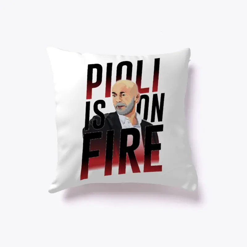 PIOLI IS ON FIRE - IDEE REGALO