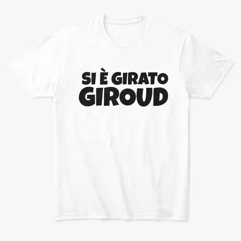 SI È GIRATO GIROUD - IDEE REGALO